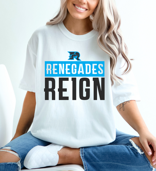 Renegades Reign (Comfort Colors)