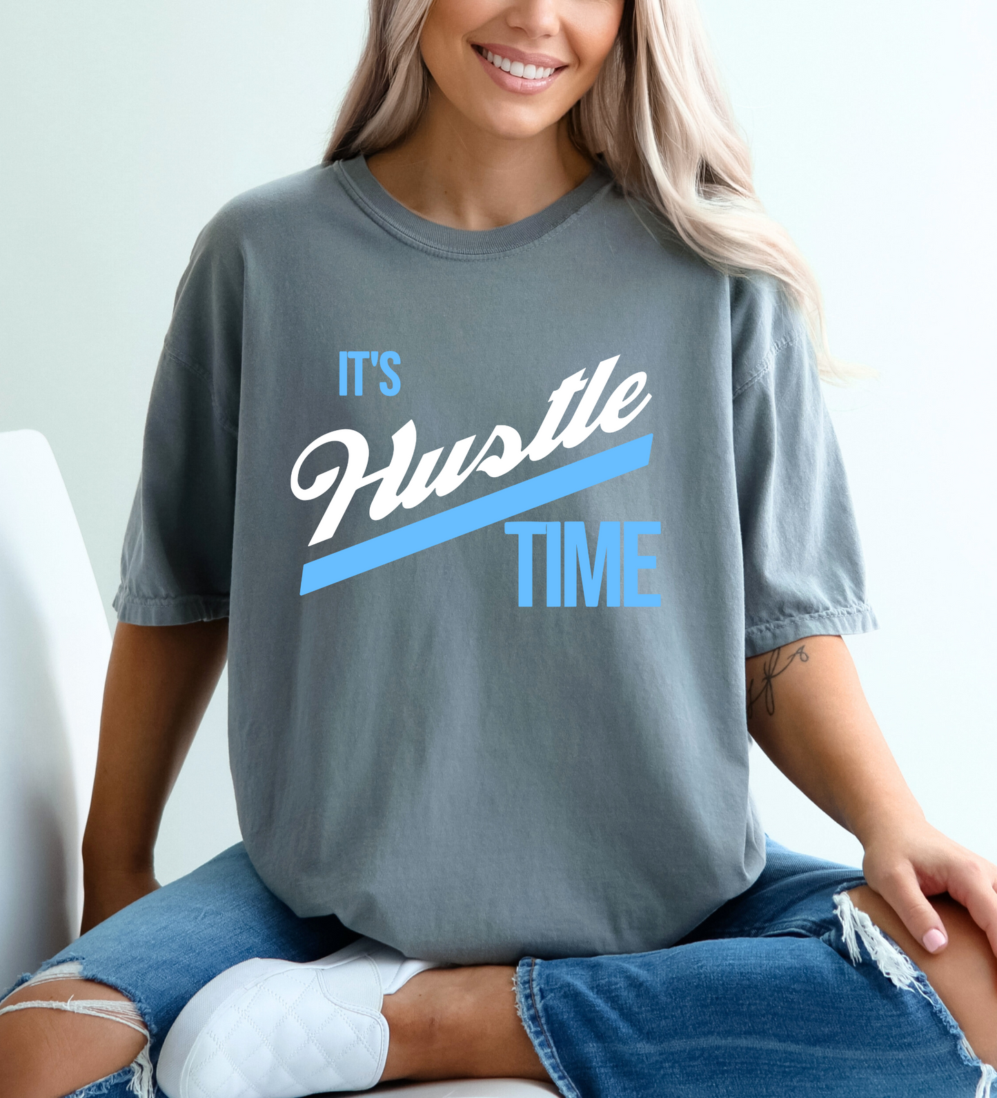 It's Hustle Time BLUE (Comfort Colors)