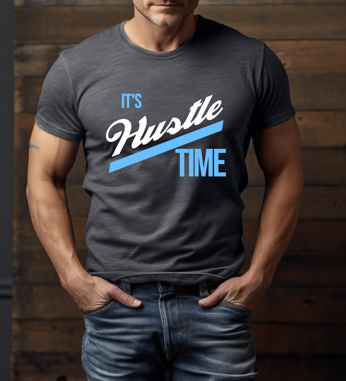 It's Hustle Time BLUE (Comfort Colors)